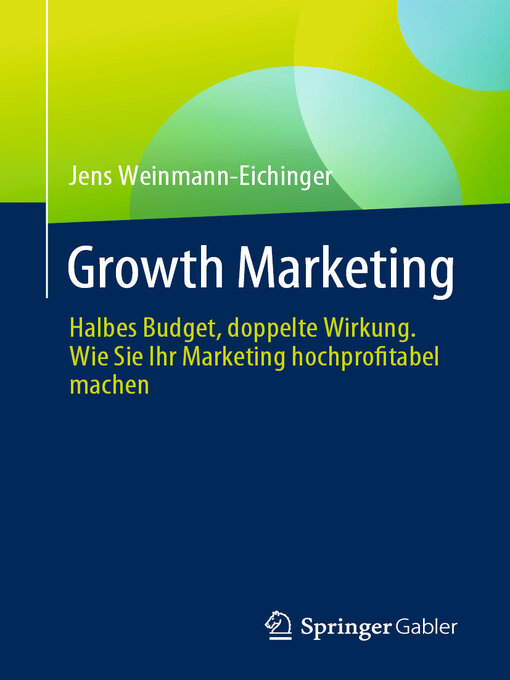 Title details for Growth Marketing by Jens Weinmann-Eichinger - Available